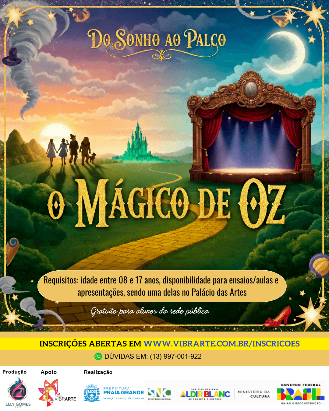 O Mágico de Oz - Do Sonho ao Palco